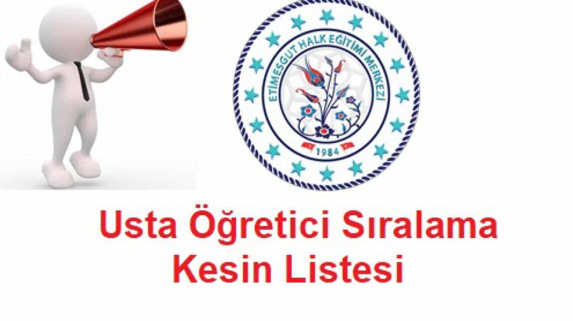 2024 - 2025 EĞİTİM ÖĞRETİM YILI USTA ÖĞRETİCİ SIRALAMA LİSTESİ